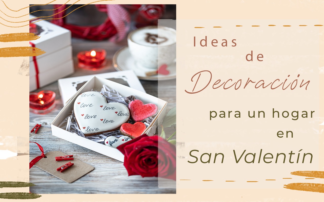 Algunas ideas para decorar tu mobiliario funcional en San Valentín